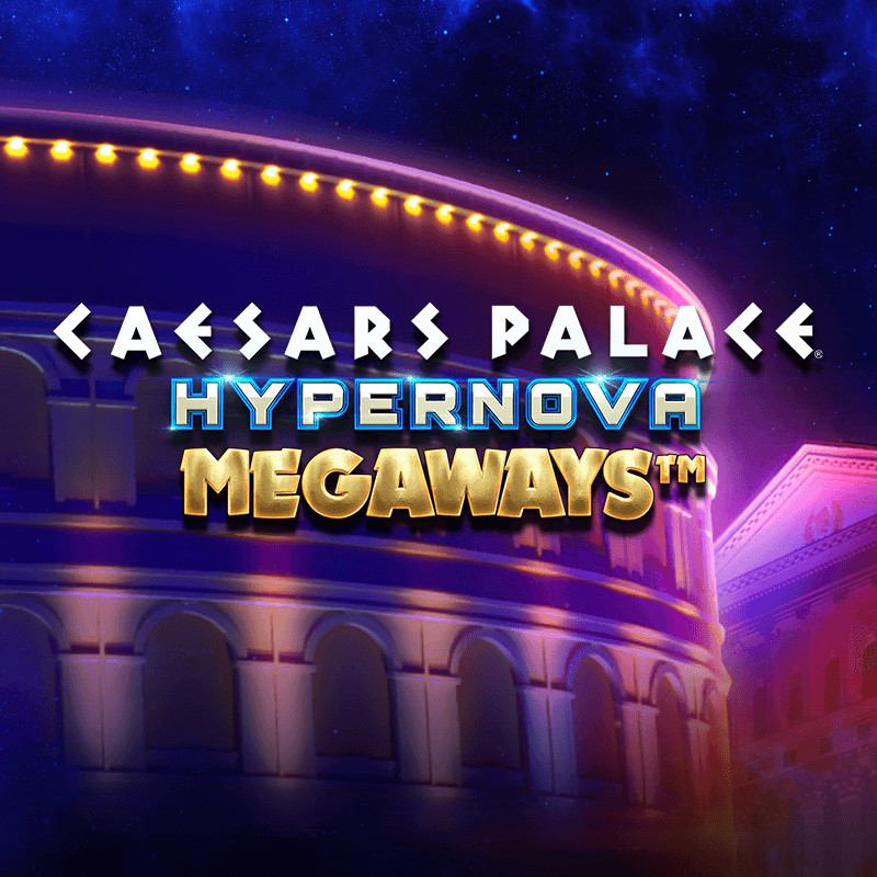 More Caesars Energy: Meet the New Caesars Palace Hypernova Megaways